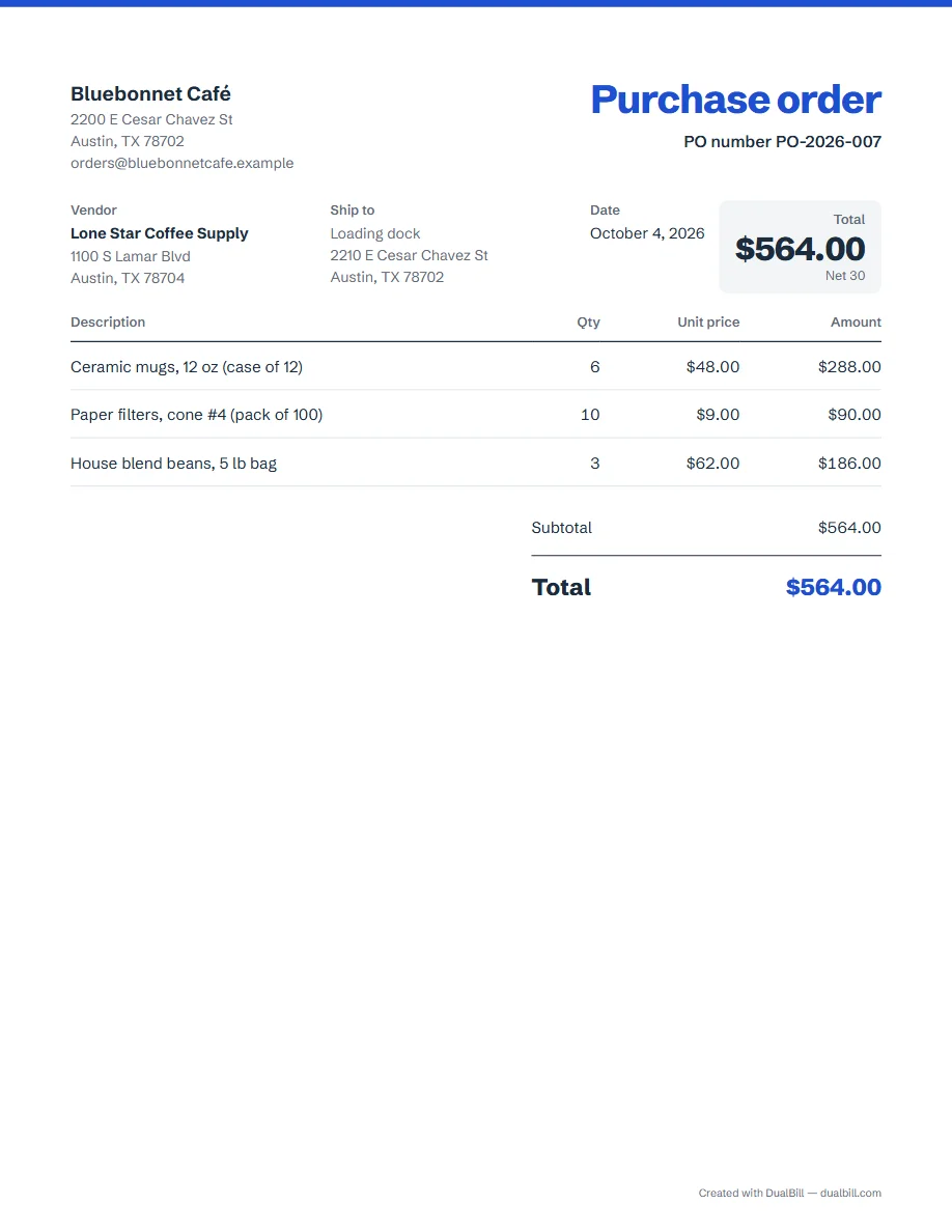 Example of a purchase order: a café orders 6 cases of mugs, 10 packs of filters and 3 bags of coffee beans from a supplier, with a ship-to address, PO number PO-2026-007 and Net 30 terms.